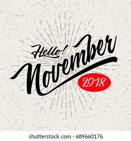 Hand drawn typography lettering phrase Hello, November 