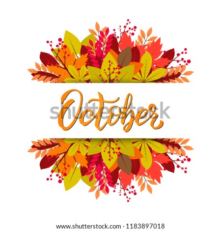 Hand drawn typography lettering phrase October. Ink brush lettering for autumn invitation card. Month October for calendar. Handwritten phrase for banner, poster, flyer, greeting card, calendar.