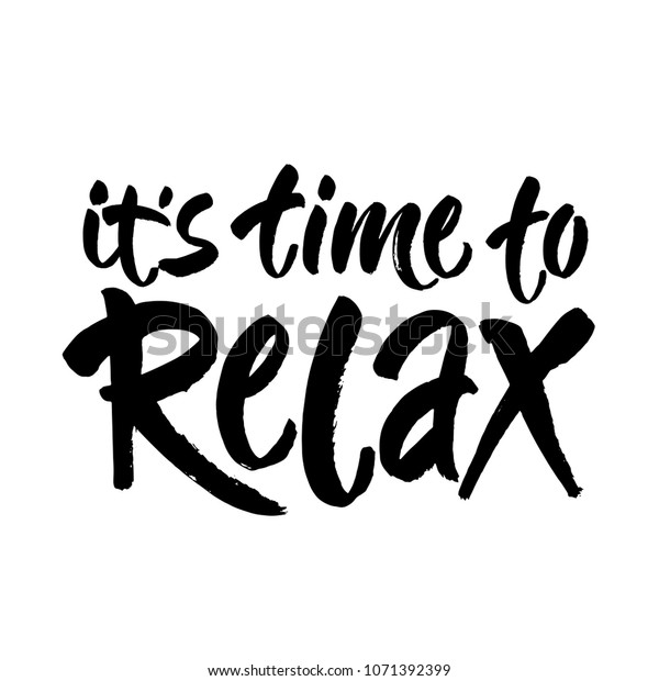 Hand Drawn Typography Lettering Phrase Relax Stock Vector (Royalty Free ...