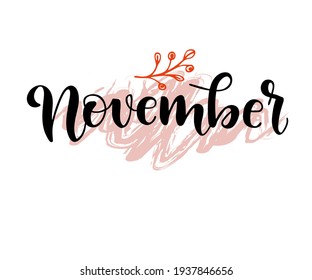Hand drawn typography lettering, template, icon, badge, November word, isolated on the white background. Modern calligraphy style. Brush pen.