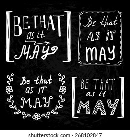 Hand drawn typography on a chalkboard  background