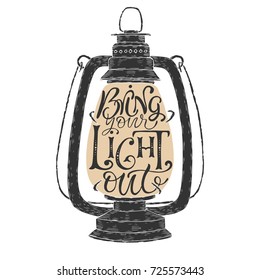 Hand drawn typography poster. Brush lettering phrase. Inspiration quote saying Bring your light out. Great for posters, greeting cards.