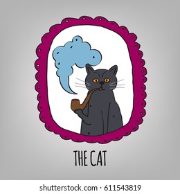 Hand drawn typography poster with cat. Hand drawn poster. Hand drawn cat art. Cat in sunglasses.Cat with a pipe.
