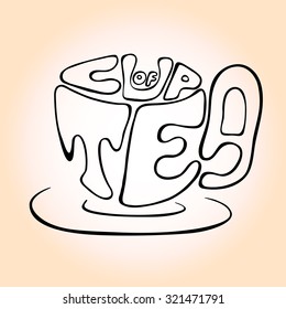 Hand drawn typography poster design with coffee maker silhouette and phrase in it. 'Cup of tea' lettering on beige background
