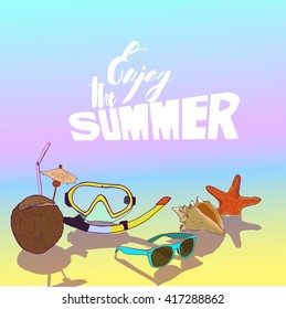Hand drawn typography poster "Enjoy the summer."