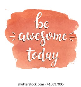Hand drawn typography poster. Handwritten Inspirational motivational quote.T shirt hand lettered calligraphic design.
