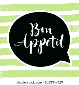 Hand drawn typography poster. Inspirational vector typography. Bon appetit. Vector calligraphy