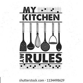 Hand drawn typography poster. Inspirational vector typography. My kitchen, my rules. . Vector calligraphy.