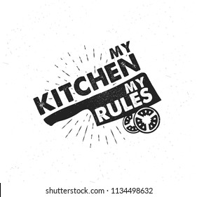 Hand drawn typography poster. Inspirational vector typography. My kitchen, my rules. . Vector calligraphy.