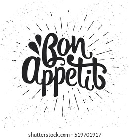 Hand drawn typography poster. Inspirational vector typography. Bon appetit. Vector calligraphy.