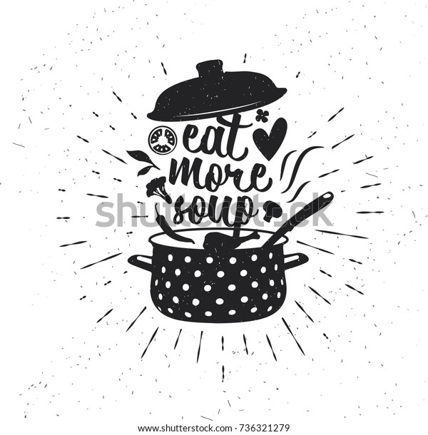 手書きのタイポグラフィーポスター Inspirational Typography もっとスープを食べなさい のベクター画像素材 ロイヤリティフリー