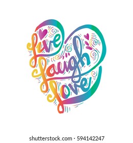 Hand drawn typography poster 'live laugh love' 