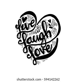 Hand drawn typography poster 'live laugh love' 