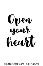 Hand drawn typography poster. Poster for lover, valentines day, save the date invitation. Open your heart