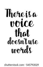 Hand drawn typography poster. Poster for lover, valentines day, save the date invitation. There is a voice that does not use words.