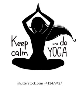 Hand drawn typography poster. Motivation quote keep calm and do yoga, isolated. Calligraphy lettering. Vector.