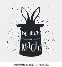 Hand drawn typography poster. Motivational quote and illustration on white background. Inspirational vector typography. Hand drawn lettering of words "Believe in magic"