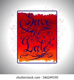 Hand drawn typography poster on watercolor spot. Romantic quote for wedding invitations or valentines day card or home decor element.  Inspirational vector typography.