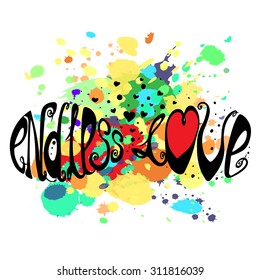 Hand drawn typography poster. Romantic quote for valentines day card or save the date card, or home decor element.  Inspirational vector typography.