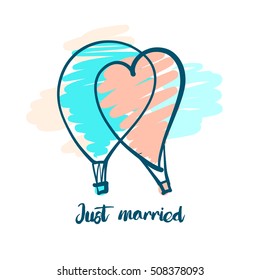 Hand drawn typography poster. Stylish illustration two balloon design about love for greeting cards, posters, valentines day card, save the date card with text just married.
