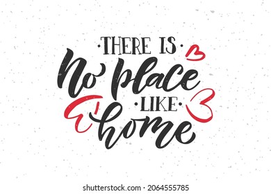 Handgezeichnetes typografisches Poster Es gibt keinen Ort wie zu Hause. Startseite Zitat auf strukturiertem Hintergrund für Postkarte, Karte, Banner, Poster. Sweet home inspirierende Vektortypografie. Vektorgrafik EPS10.