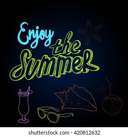 Hand drawn typography poster"Enjoy the summer."Tropical vacation design element for posters, banners, advertisings.Template of Invitation.Vector