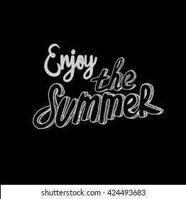 Hand drawn typography poster"Enjoy the summer."Tropical vacation design element for posters, banners, advertisings.Template of Invitation.Vector