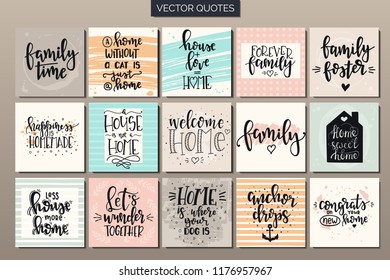 Hand drawn typography posters set. Conceptual handwritten phrases Home and family.T shirt hand lettered calligraphic design. Inspirational vector