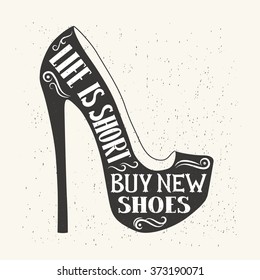 Hand drawn typography shoes design with positive quote. Fashion Vector illustration