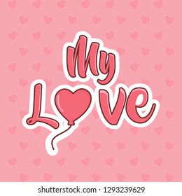 Hand drawn typography for valentine days