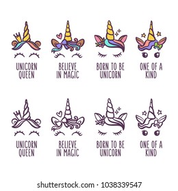 Hand drawn unicorn face set. Quotes for baby clothes. One of a kind. Born to be unicorn. Believe in magic. Unicorn queen. Cute nursery art drawing. Vector illustration.