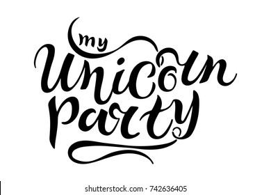 Hand drawn Unicorn Party lettering. Logotype vector illustration. Banner, poster, birthday, greeting card,  template. Isolated on white background. Design element.