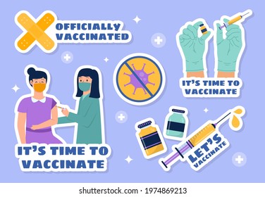 Hand drawn vaccinated theme stickers set collection vector design. Officially vaccinated, Let's vaccinate, It's time to vaccinate