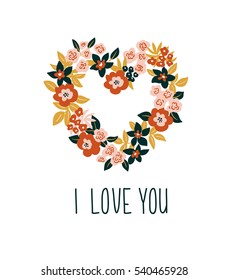 Hand drawn valentine card with floral heart and lettering - 'I love you'. Vector floral frame design.