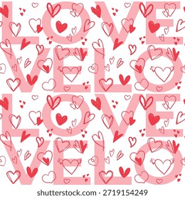 Hand drawn Valentine seamless pattern with sketchy hearts on soft pink bold LOVE lettering. Romantic vector background for love themed wrapping paper, cards, textiles. Festive holiday decor