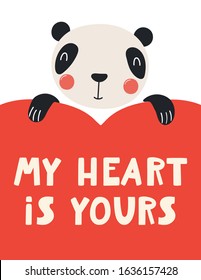 Hand drawn Valentines day card with cute panda with heart, quote My heart is yours. Vector illustration. Isolated on white background. Scandinavian style flat design. Concept for kids print, invite.