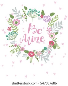 Hand drawn Valentine's Day card. Be Mine. Vector illustration