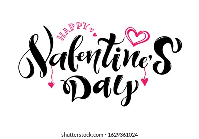 Hand drawn Valentines Day lettering typography text, badge,icon. Celebration poster, card, postcard, invitation, banner. Romantic quote vector lettering typography. Holiday calligraphy with hearts.