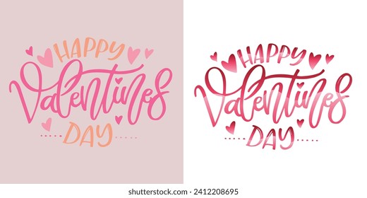 Hand drawn Valentines Day lettering Celebration poster, card, postcard, invitation, banner. Romantic quote vector lettering typography. Holiday calligraphy with hearts. 100% vector file