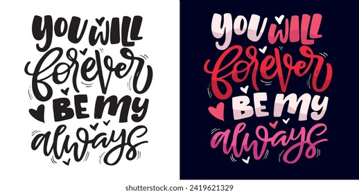 Hand drawn Valentines Day lettering Celebration poster, card, postcard, invitation, banner. Romantic quote vector lettering typography. Holiday calligraphy with hearts. 100% vector file