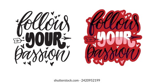 Hand drawn Valentines Day lettering Celebration poster, card, postcard, invitation, banner. Romantic quote vector lettering typography. Holiday calligraphy with hearts. 100% vector file