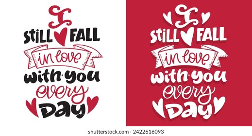 Hand drawn Valentines Day lettering Celebration poster, card, postcard, invitation, banner. Romantic quote vector lettering typography. Holiday calligraphy with hearts. 100% vector file