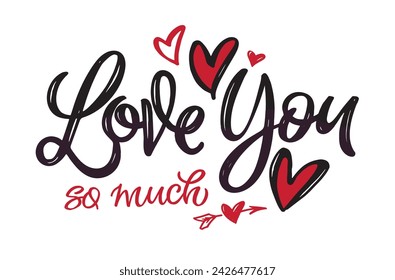 Hand drawn Valentines Day lettering Celebration poster, card, postcard, invitation, banner. Romantic quote vector lettering typography. Holiday calligraphy with hearts. 100% vector file