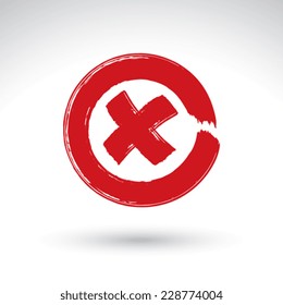Hand drawn validation icon scanned and vectorized, brush drawing close push button, hand-painted navigation symbol isolated on white background.