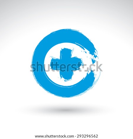 Hand drawn validation icon scanned and vectorized, brush drawing plus sign, hand-painted navigation symbol isolated on white background.