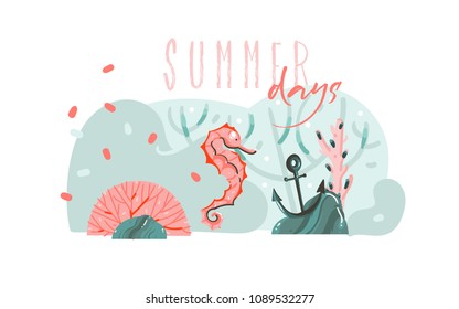 Hand drawn vector abstract cartoon summer time graphic illustrations art template background with ocean bottom,beauty seahorse and Summer days typography quote isolated on blue water waves.