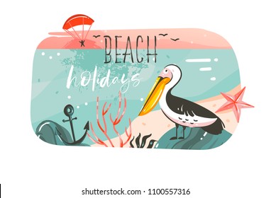 Hand drawn vector abstract cartoon summer time graphic illustrations banner background with ocean beach landscape,pink sunset view,pelican bird and Beach holidays typography quote isolated on white
