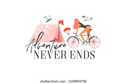 Hand drawn vector abstract cartoon summer time graphic illustrations art template sign background with girl ride on bike,camping tent and modern typography quote Adventure never ends