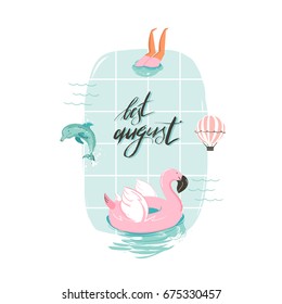 Hand drawn vector abstract cartoon summer time fun illustration with pink flamingo buoy ring in swimming pool and modern typography quote Best august isolated on white background.