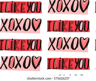 Hand drawn vector abstract creative Valentines day greeting seamless pattern with modern handwritten calligraphy phases I like you and XOXO in red and pink colors isolated on white.Fashion chic,pop